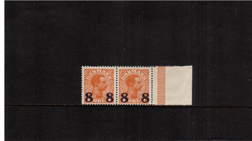 8or on 7or Orange - King Christian X<br/>
A superb unmounted mint surcharged right side marginal pair.
