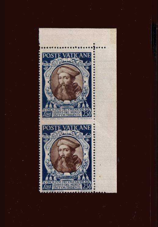Fourth Centenary of Inauguration of Council of Trent<br/>
A superb unmounted mint NE corner vertical pair of the 2L50 value showing completely IMPERFORATE BETWEEN.<br/>Appears to be unlisted and possibly unique.
<br/><b>QAQ</b>